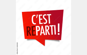 Reprise de l'activité !