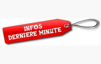 Infos de dernière minute !